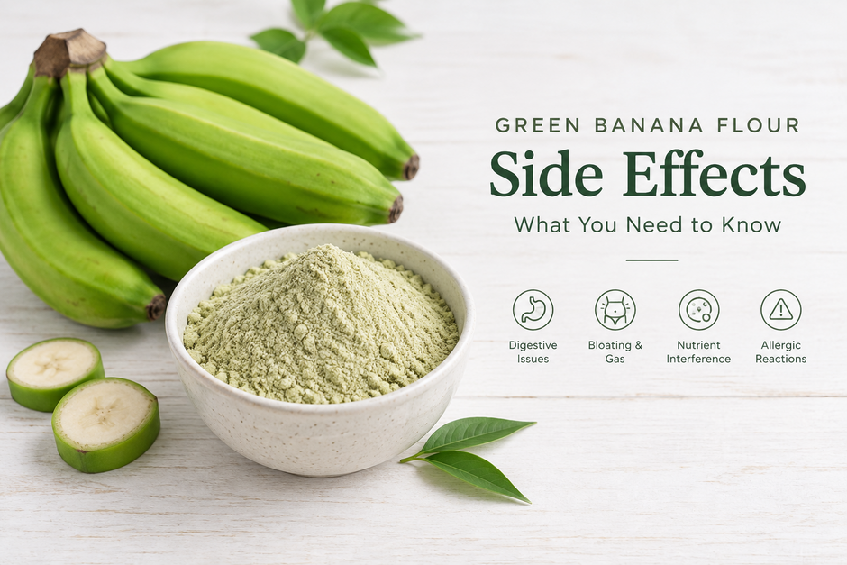 Green Banana Flour Side Effects