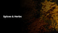 Spices & Herbs